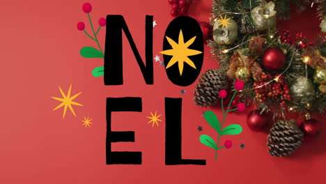 noel text with festive christmas decorations on red background, creating animation