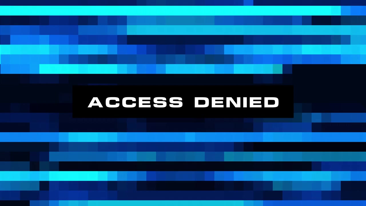 Access Denied Message with Blue Pixel Glitch Effect