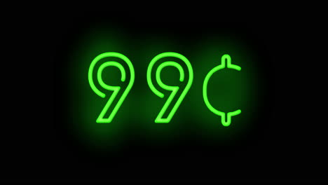 ninety nine cent neon sign flickering on and off on black background