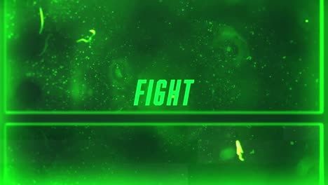 animation of text, fight, in green, with distortion on green background