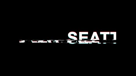 seattle glitch effect text digital tv distortion 4k loop animation