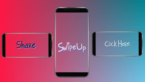 animation of words share swipe up and click here flickering on screens of three smartphones