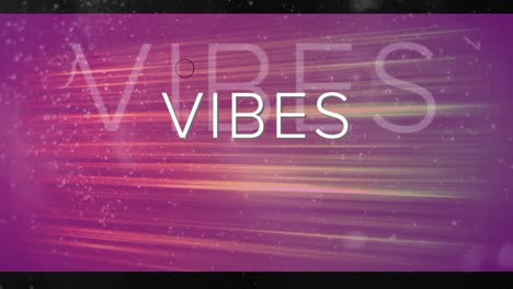 animation of vibes text in white with circles over glowing colourful streaks on dark pink