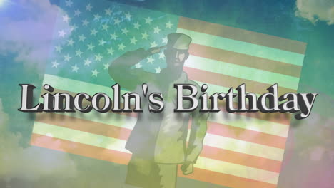 animación del texto del cumpleaños de lincoln sobre la silueta del soldado, el cielo y la bandera estadounidense
