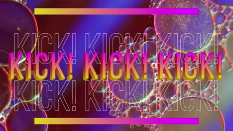 animation of kick text over abstract liquid patterned background