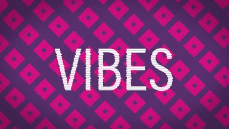 animation of vibes text over multiple colourful squares moving and changing