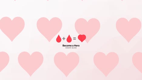 Animation-of-become-a-hero-donate-blood-text-with-blood-drops-and-hearts-on-pink-background