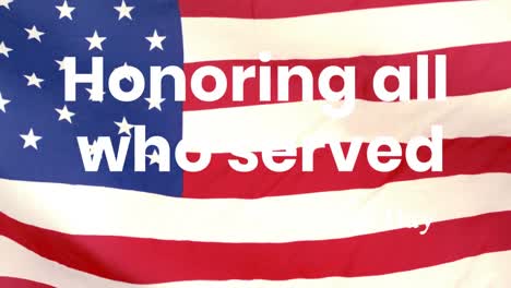 honoring all who served veterans day text against waving american flag