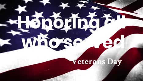 Honoring-all-who-served-veterans-day-text-against-waving-american-flag