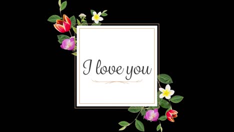Animation-of-a-I-Love-You-card-with-flowers-on-black-background