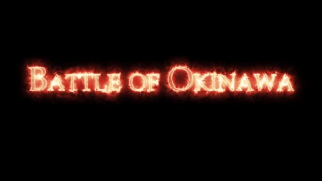 battle of okinawa written with fire. loop