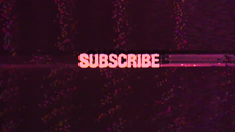 subscribe glitching in pink, subscribe button title animation in analog vhs look