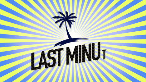 last minute offer with sun and palms in sunrise