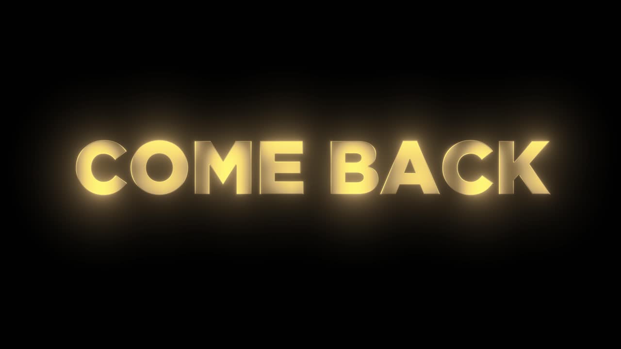 Come Back Text Effect