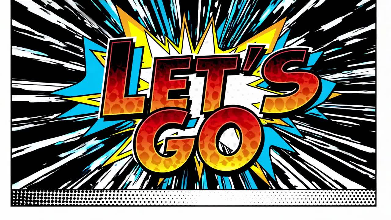 Dynamic comic-style explosion graphic with bold 'Let's Go' text