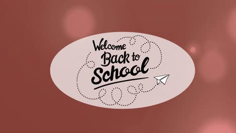 animación de bienvenida de vuelta a la escuela texto en burbuja de habla sobre llamaradas de lente contra fondo rosa