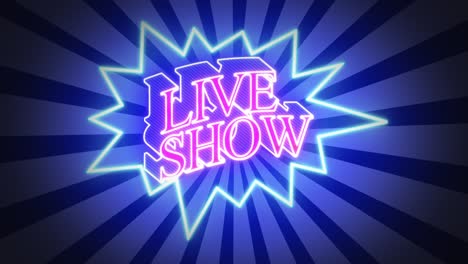 live show neon sign flickering in the night. loop