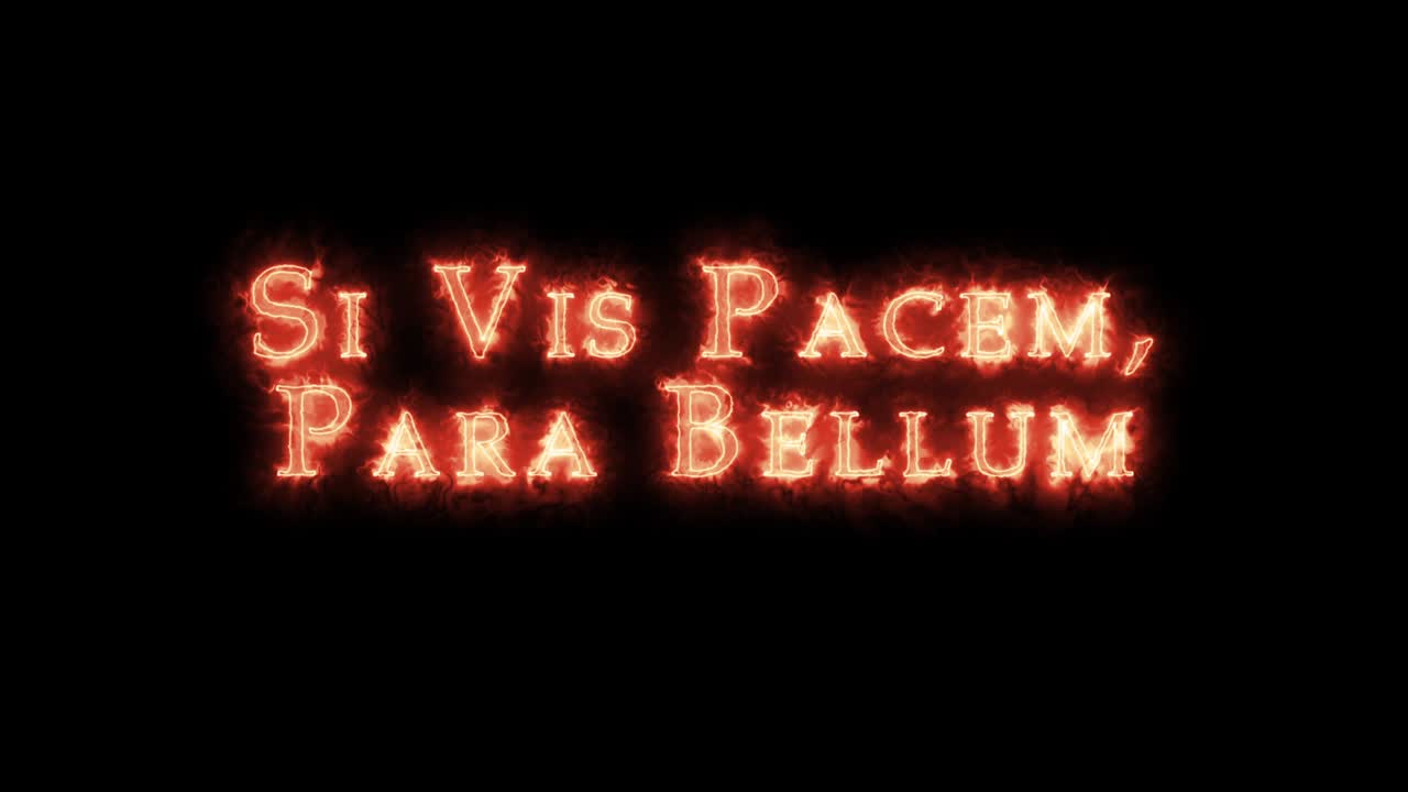 si vis pacem para bellum escrito con fuego. bucle