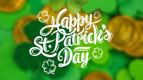 animation of happy st patrick's day text with clover leaves and gold coins on green background