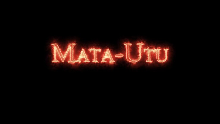 Mata-Utu written with fire. Loop