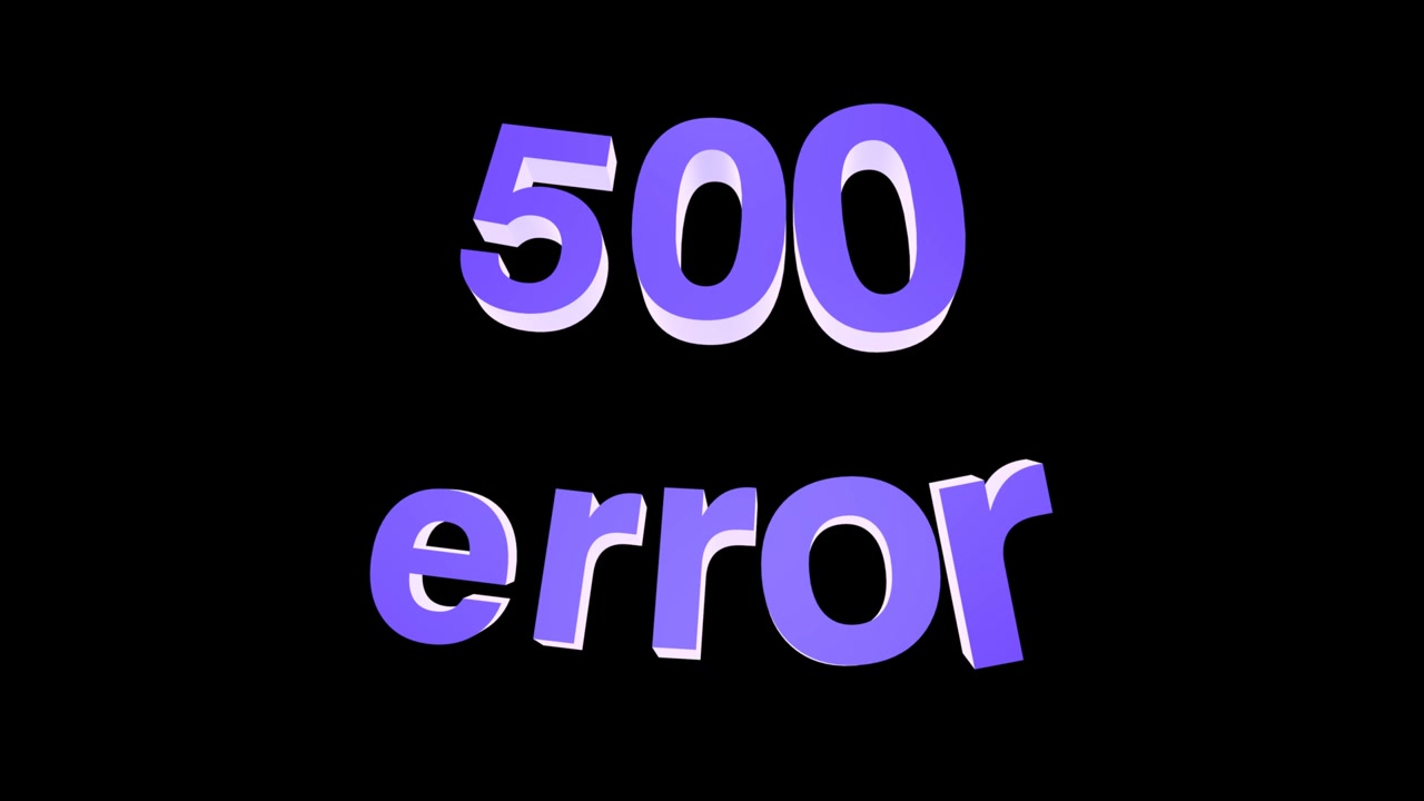 500 Internal server error .