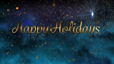 happy holidays text animation over starry night sky with golden particles