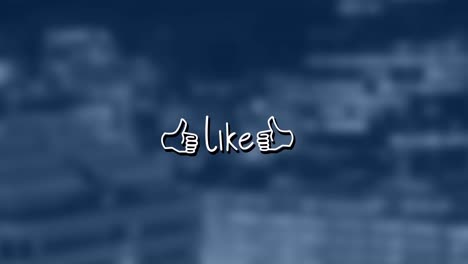 animation of like text with thumbs up over out of focus cityscape