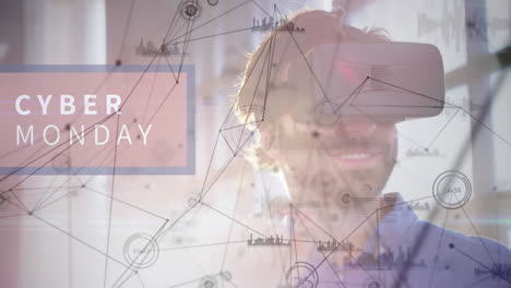 Animation of cyber monday text and network of connections over man wearing vr headset