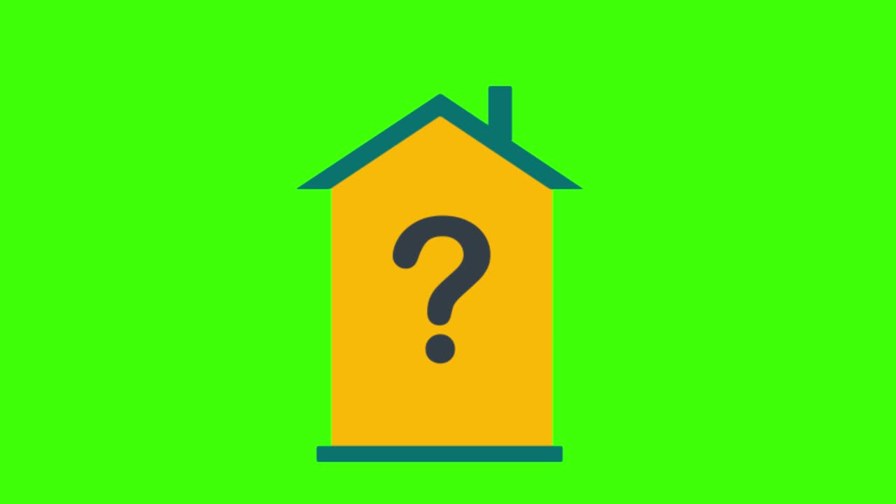 House with a question mark icon pops up on the green screen