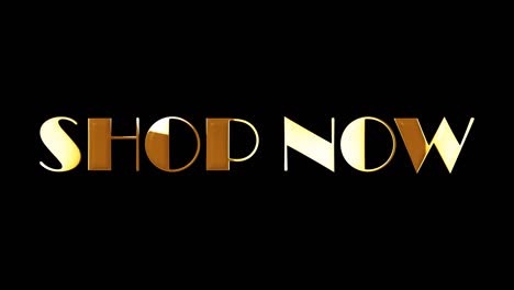 4k 3d shop now golden word title. 3d illustration of isolated word isolated using quicktime alpha channel prores 4444 with golden light loop. shop now gold text looping effect element concept.