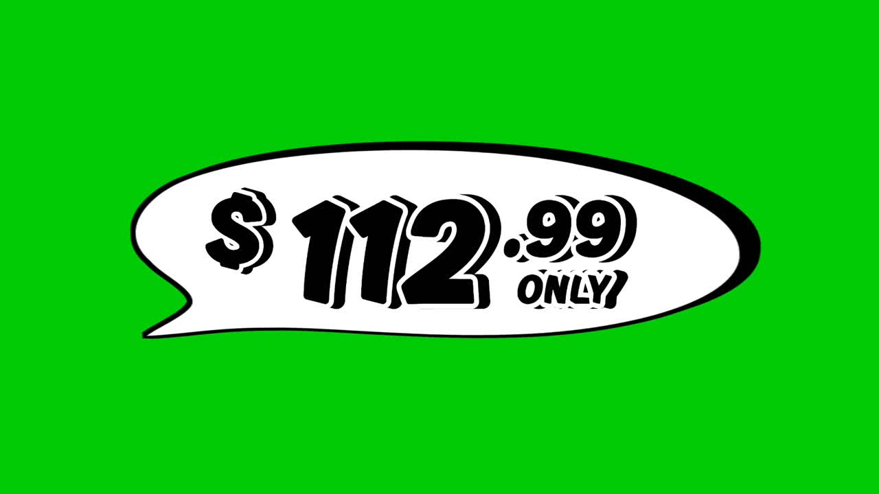 $112.99 price tag in speech bubble animation motion graphics on green screen background. Perfect for ads, e-commerce, retail, discounts, and promotion business concept video element