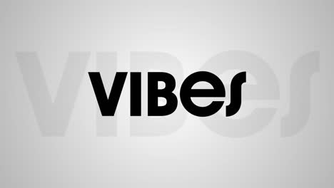 digital animation of vibes text with shadow effect against grey background