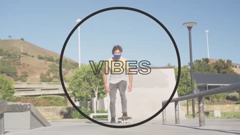 Animation-Von-Vibes-Text-über-Kaukasischem-Mann-Mit-Gesichtsmaske-Beim-Skateboarden