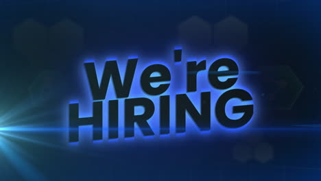 animation of blue glowing we're hiring text on black background