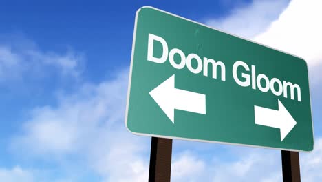 doom and gloom sign