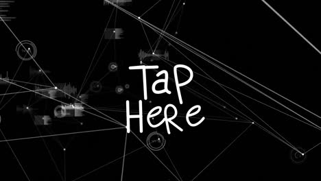 Animation-of-tap-here-over-connections-on-black-background