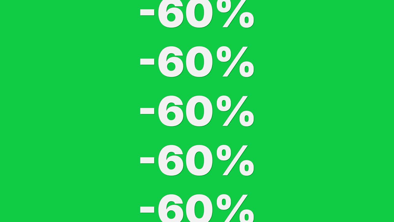 Stacked minus 60 percent text repeats vertically and scrolls upward on green screen