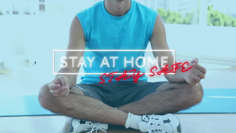animación de texto de neón quedarse en casa estar a salvo sobre hombre caucásico meditando