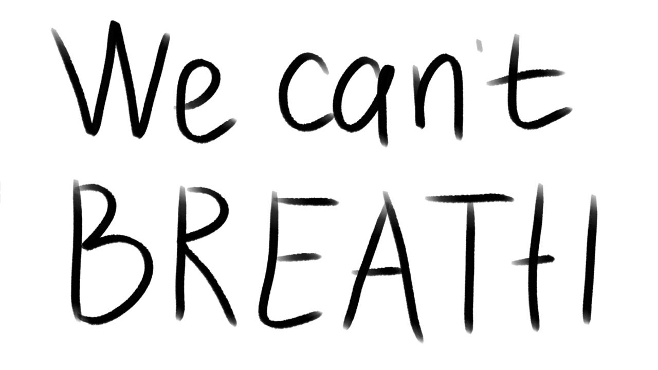 Inscription We Can't Breath.