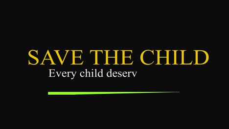 save the child campaign- every child deserve to live