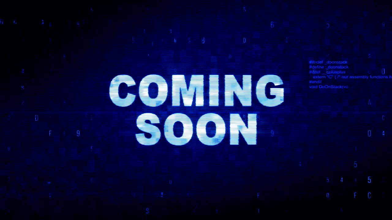 Coming Soon Text Digital Noise Twitch Glitch Distortion Effect Error Animation.