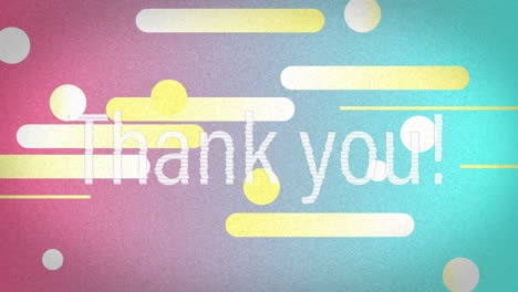 colorful geometric shapes with thank you text on textured background animation