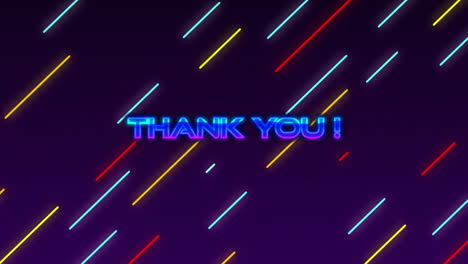 thank you! text animation over colorful diagonal lines on dark background