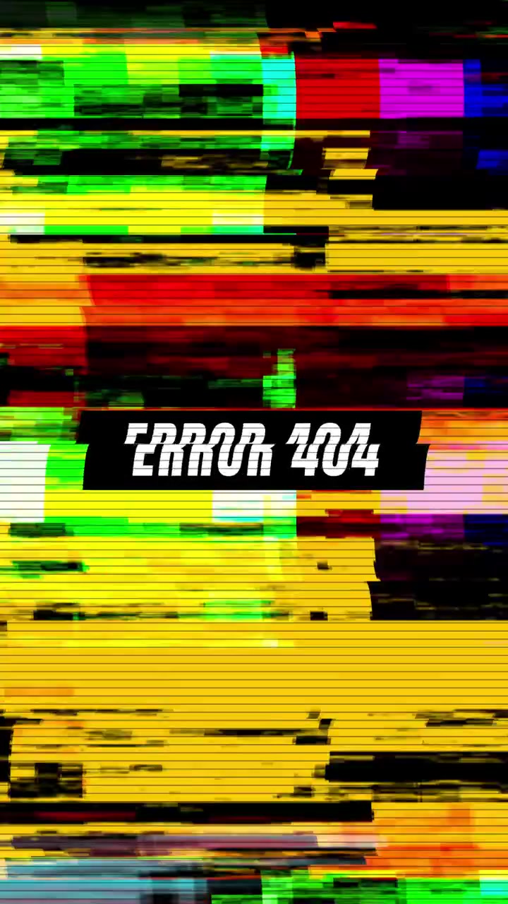 Digital Glitch Effect with Error 404 Text Overlay