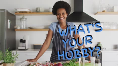 Animation-of-what's-your-hobby-text-over-african-american-woman-preparing-veggies-in-kitchen