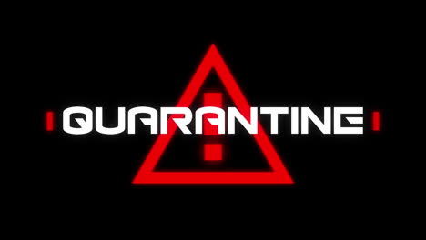 animación de la palabra cuarentena escrita sobre una señal de advertencia triangular en el fondo negro
