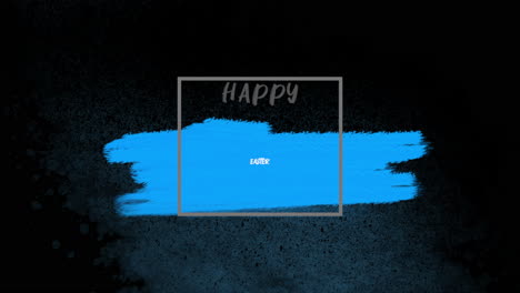 vibrant blue brush stroke with happy easter in white font on black background