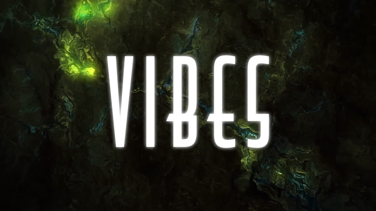 VIBES text animation over abstract green and black swirling background