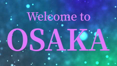 welcome to osaka message text animation motion graphics