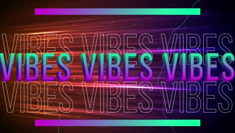 animation of vibes text over moving glowing lines